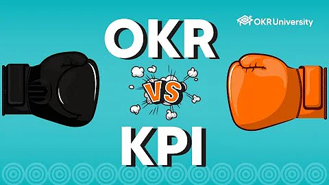 ¿Cuál es la diferencia entre OKR y KPI?