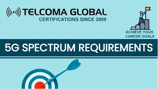 5G Spectrum Requirements by TELCOMA Global