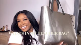 WHATS IN MY TEACHER BAG? | TEACHER BAE SERIES | NASIA G