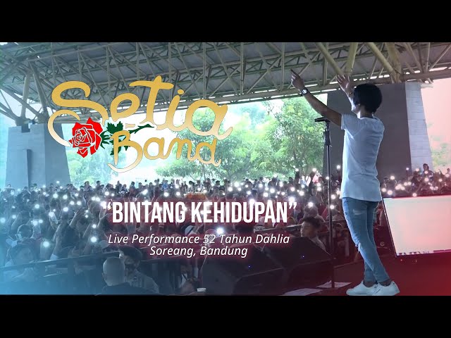 SETIA BAND - BINTANG KEHIDUPAN ( LIVE PERFORM 52 TAHUN DAHLIA ) class=