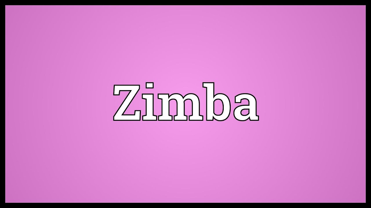 Zimba Meaning YouTube