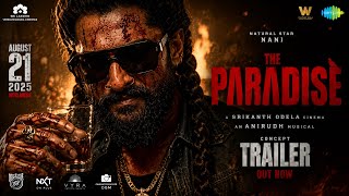 The Paradise Trailer | Nani | Srikanth Odela | Anirudh | Nani Paradise Trailer 