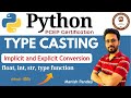 20. Type Casting in Python | Python PCEP Certification (PCEP-30-02)