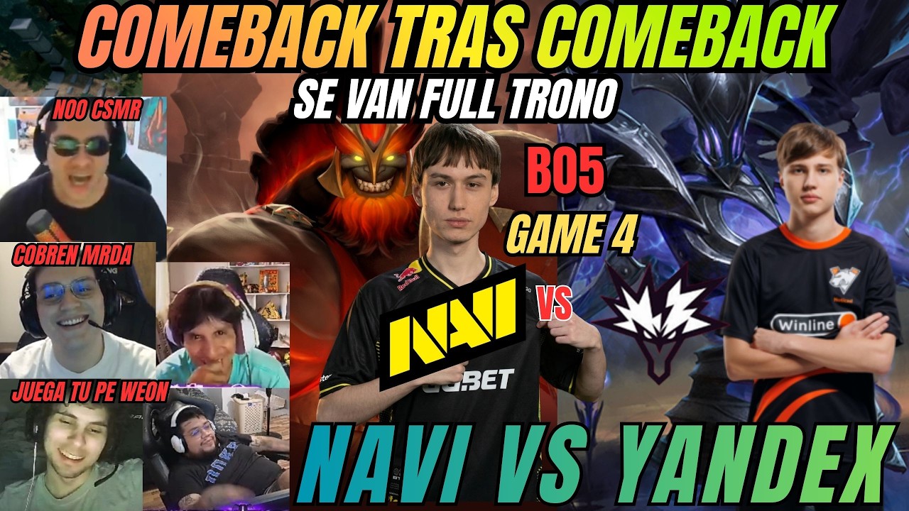 COMEBACK TRAS COMEBACK, SE VAN FULL TRONO - NAVI VS YANDEX  BO5 - BLAST SLAM VI - DOTA 2