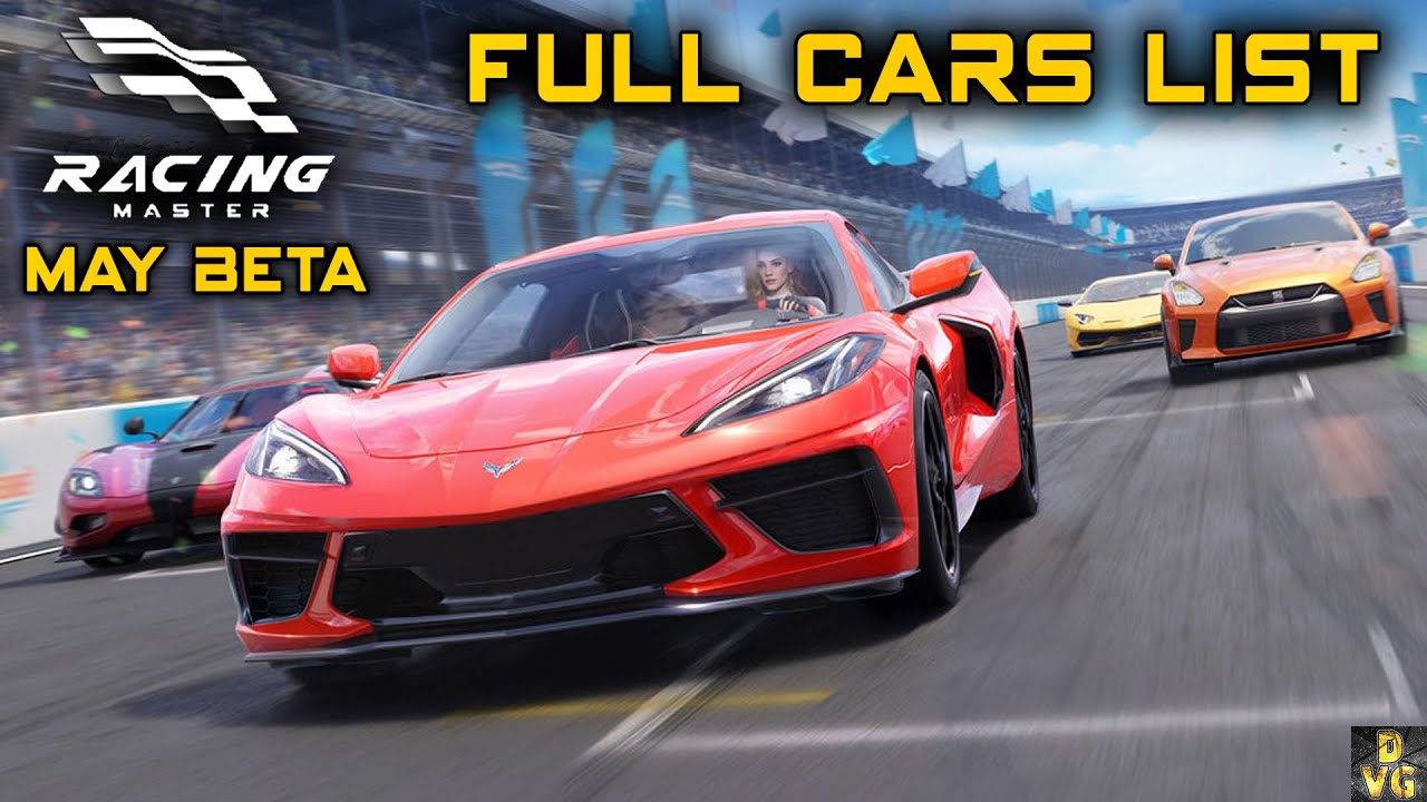 Racing Master All CARS in Second Beta Test! Racing Master Car List 