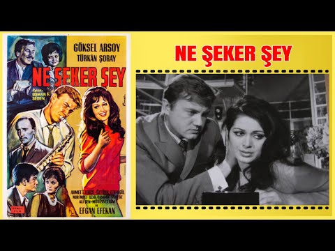 Ne Şeker Şey 1962 | Türkan Şoray Göksel Arsoy | Yeşilçam Filmi Full İzle