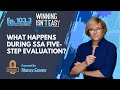 SS WIE 103.3 - What Happens During the SSA's Five Step Evauluation?