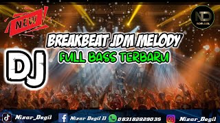 DJ BREAKBEAT JDM MELODY FULL BASS TERBARU 2024