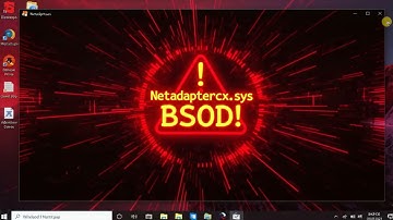 How to fix Netadaptercx sys BSOD error on Windows 11