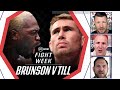 Is Darren Till one fight from a title shot? | Brunson v Till preview | Fight Week