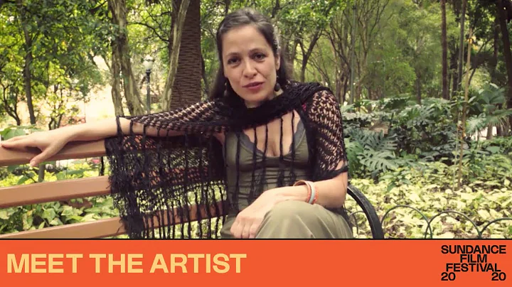 Meet the Artist: Anabel Rodrguez Ros  2020 Sundanc...