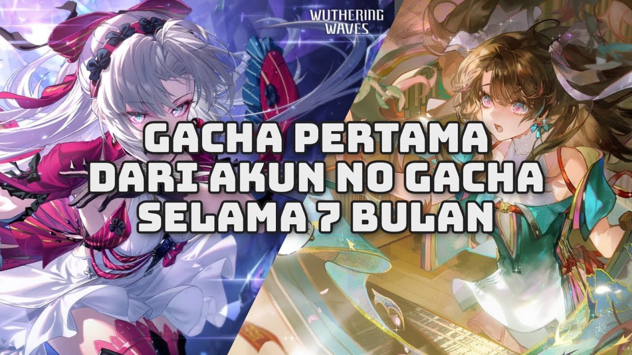 PERTAMA KALI GACHA SELAMA 7 BULAN CHALLENGE NO GACHA SAMPAI UL 80 [WUTHERING WAVES]