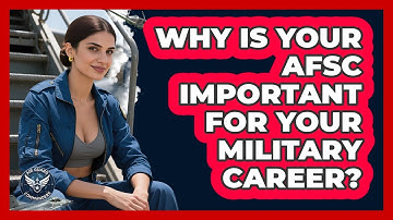 Why Is Your AFSC Important For Your Military Career? - Air Guard Commanders
