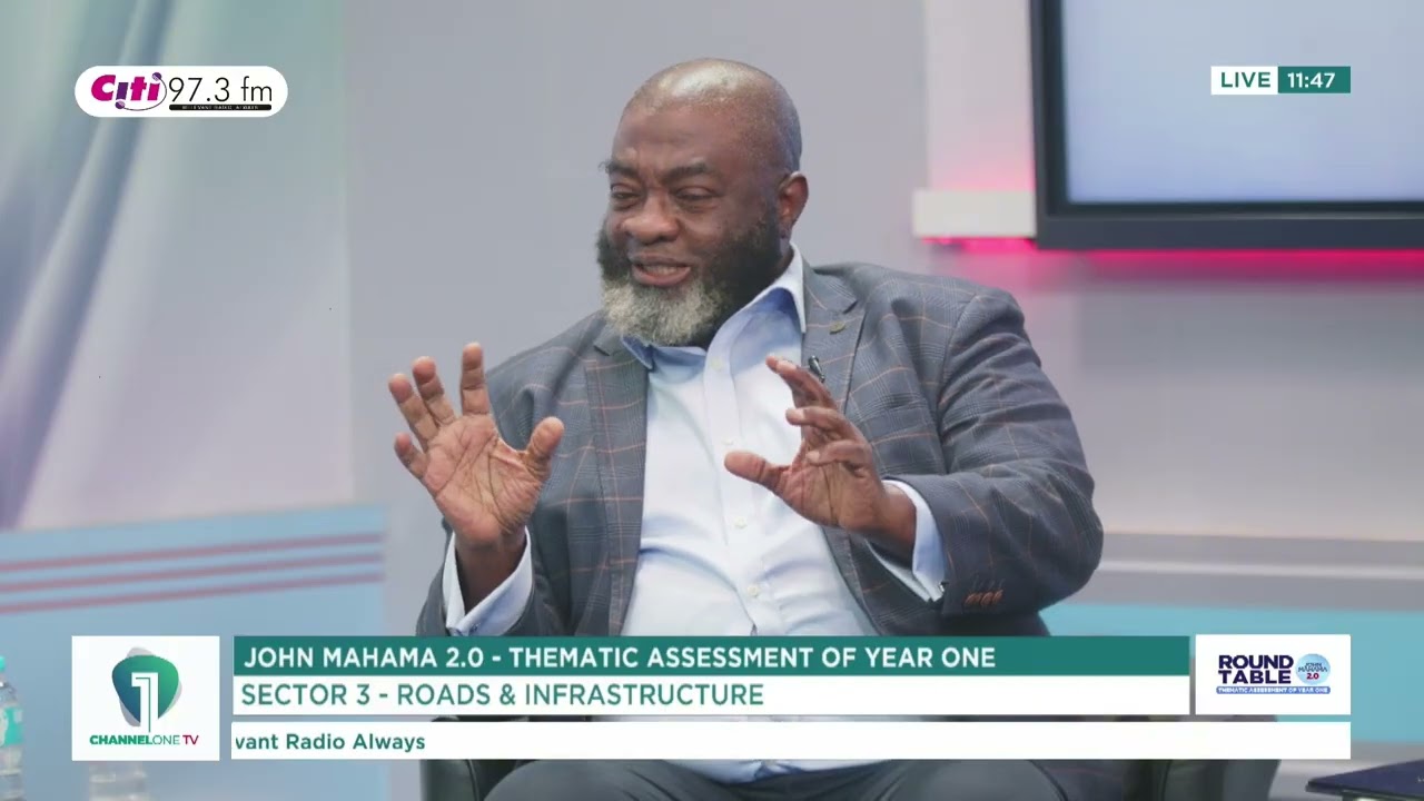 John Mahama 2.0: Year One Review of Roads & Infrastructure | David Ofosu-Dorte