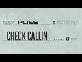 Plies - Check Callin Feat. YoungBoy Never Broke Again