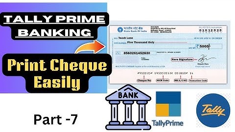 Master Banking in Tally Prime | Configure & Print Cheques Easily