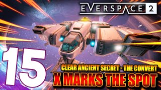 EVERSPACE 2 PART 15: The Convert (Solve Ancient Secret) - X Marks The Spot