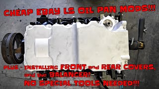 INSTALLING A LOW-PROFILE LS OIL PAN, FRONT and REAR COVERS, and BALANCER!! - TURBO 5.3 LS pt 6 by GODSPEED Garage 6,213 views 2 years ago 14 minutes, 47 seconds