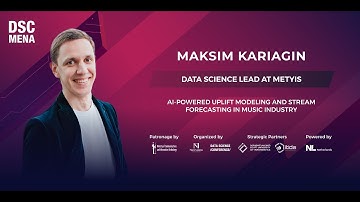 AI Powered Uplift Modeling and Stream Forecasting in Music Industry | Maksim Karyagin | DSC MENA 25