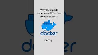 Docker Containers | Why Local Ports Differ