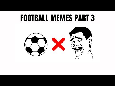 funniest-football/soccer-memes||-part-3