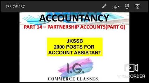 Accountings with MCQ JKSSB ACCOUNT ASSISTANT ||PART 14G|| PARTNERSHIP ACCOUNT 2000 POSTS