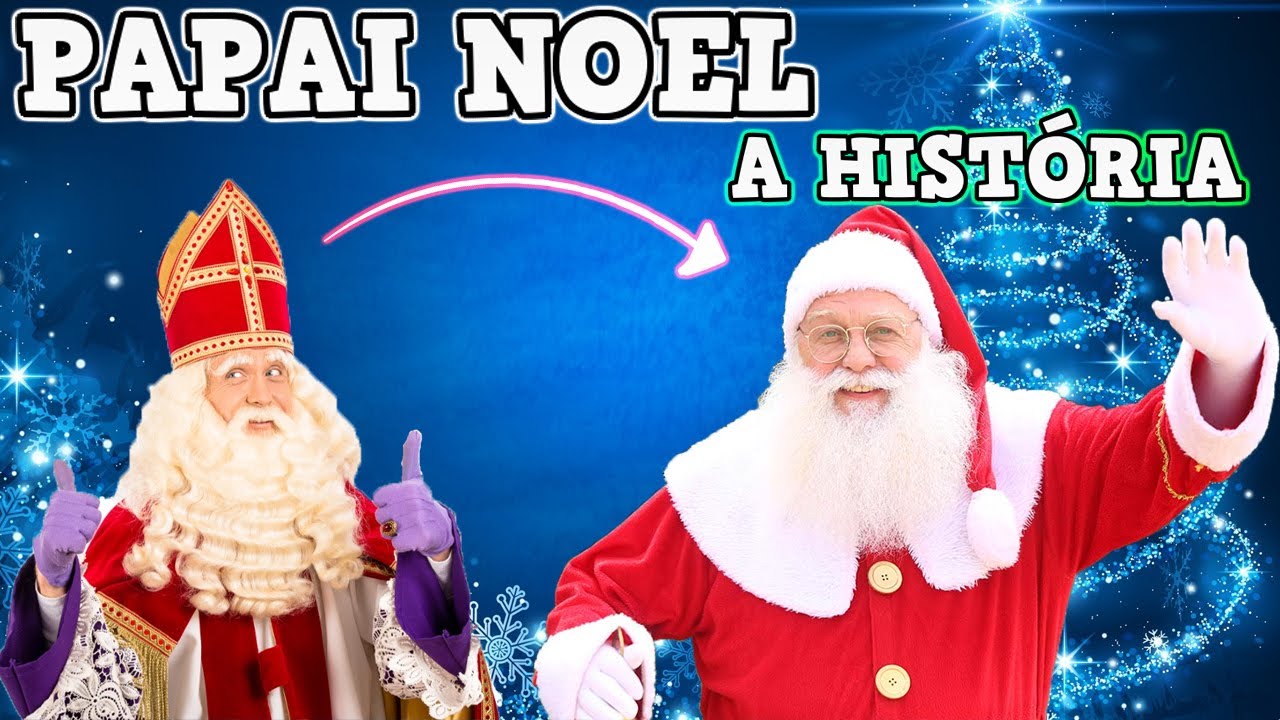 Papai noel a verdadeira historia Origem do Papai Noel - YouTube