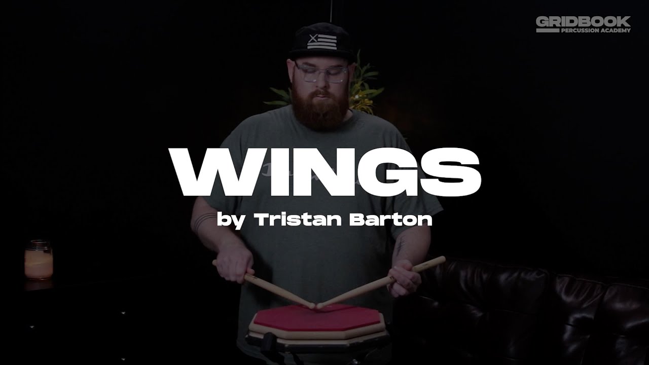 Wings by Tristan Barton | Beginner Chopout With Mark Perrett | Gridbook Percussion