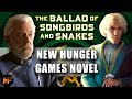 PRESIDENT SNOW PREQUEL NOVEL: NEW HUNGER GAMES BOOK/MOVIE (News/Breakdown/Theory Video)