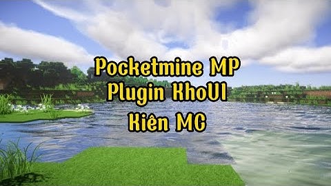 PMMP | Plugin KhoUI V1.0.0 - PM4 | Kiên MC