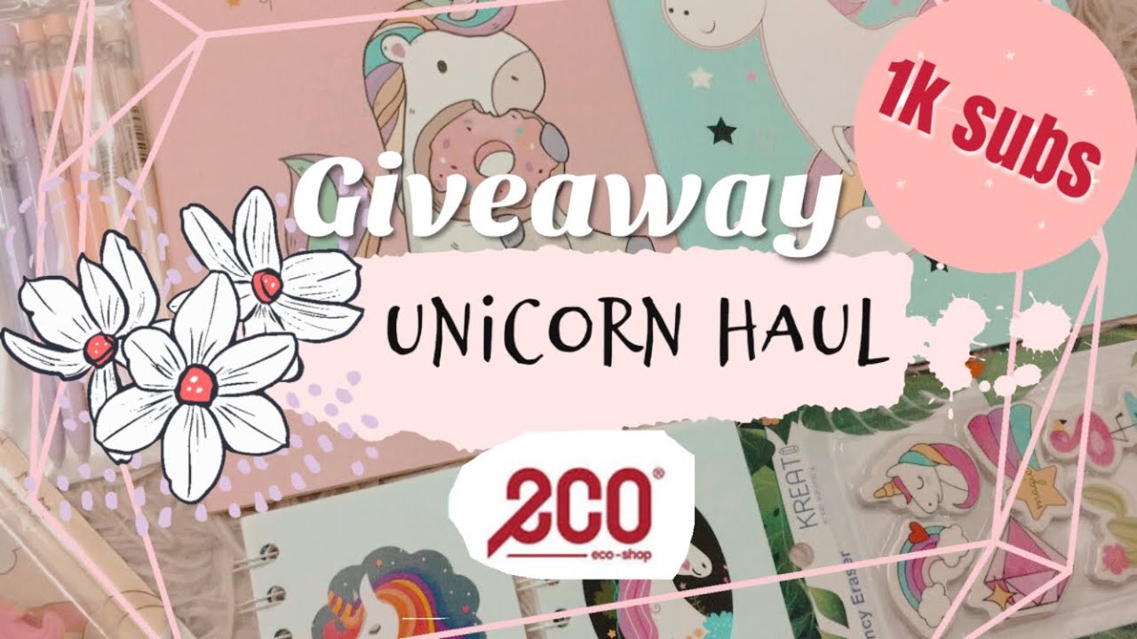 ECOSHOP HAUL | UNICORN HAUL + GIVE AWAY 1K Subscriber ❤️