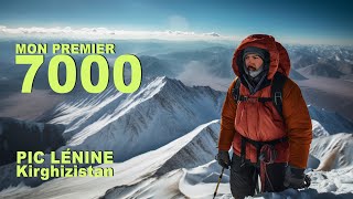 Ascension du Pic Lénine - 7000 mètres au Kirghizistan / Lenin Peak