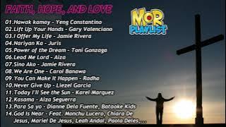 Faith, Hope and Love | MOR Playlist Non-Stop OPM Songs 2021 ♪