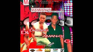 Diaman Feat Aman - G _Manmanw Represanté