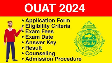 OUAT 2024 - Application form, Eligibility Criteria, Exam Date, Syllabus