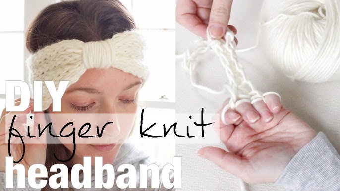 How To Finger Knit from the Finger Knitting Expert 