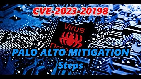 Mitigating CVE-2023-20198 with Palo Alto Networks