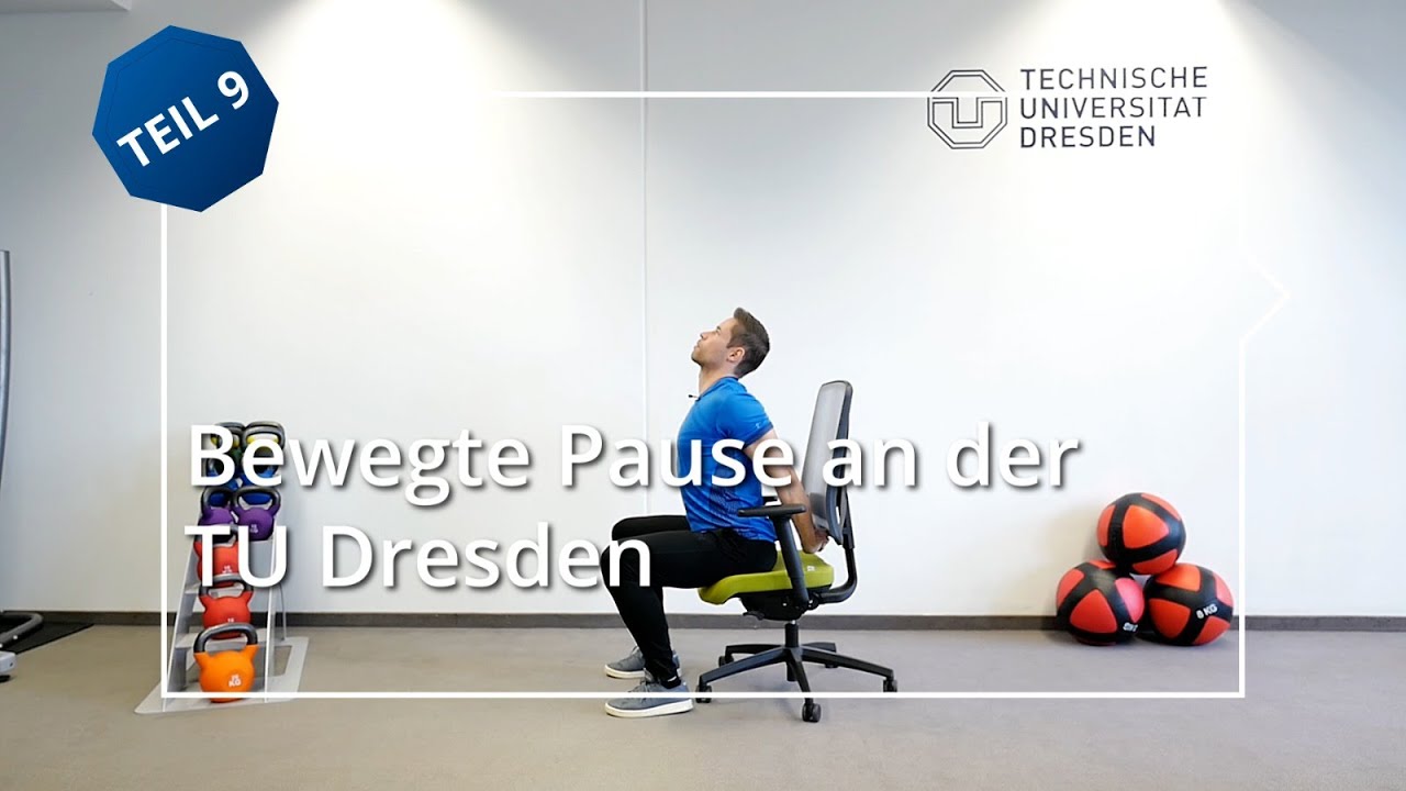 Bewegte Pause an der TU Dresden – Teil 9: Dehnung am Arbeitsplatz