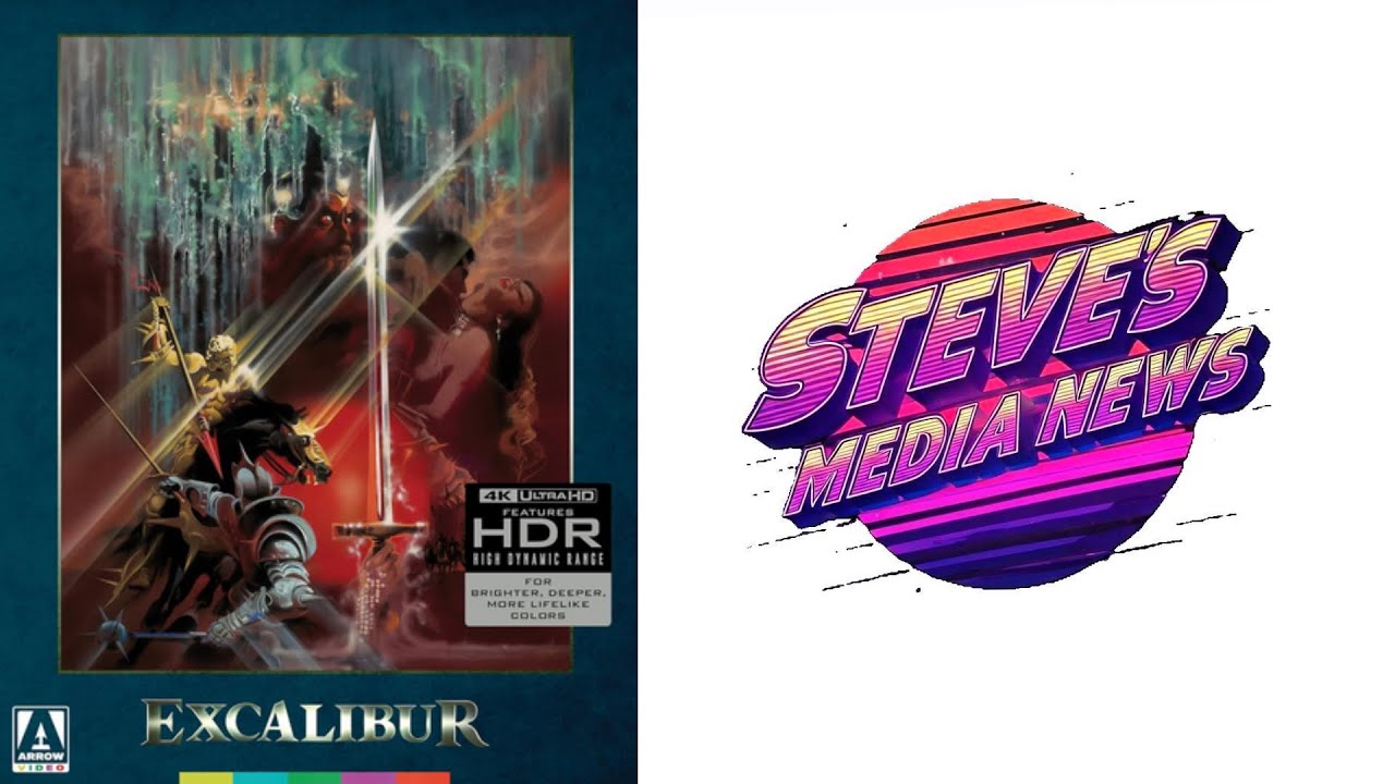 EXCALIBUR 4K Limited Edition от Arrow Video | Steve's Media News