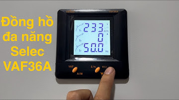 Hướng dẫn đấu nối,cài đặt đồng hồ đa năng VAF36A Selec/VAF36A Selec multi-function clock settings