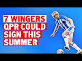 Seven wingers QPR could sign this summer