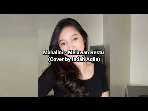 Melawan Restu - Mahalini (Vidio Lirik)