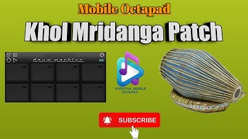 Khol Mridanga Patch || Mridangam ||Mobile Octapad || Please Subscribe || Use 🎧