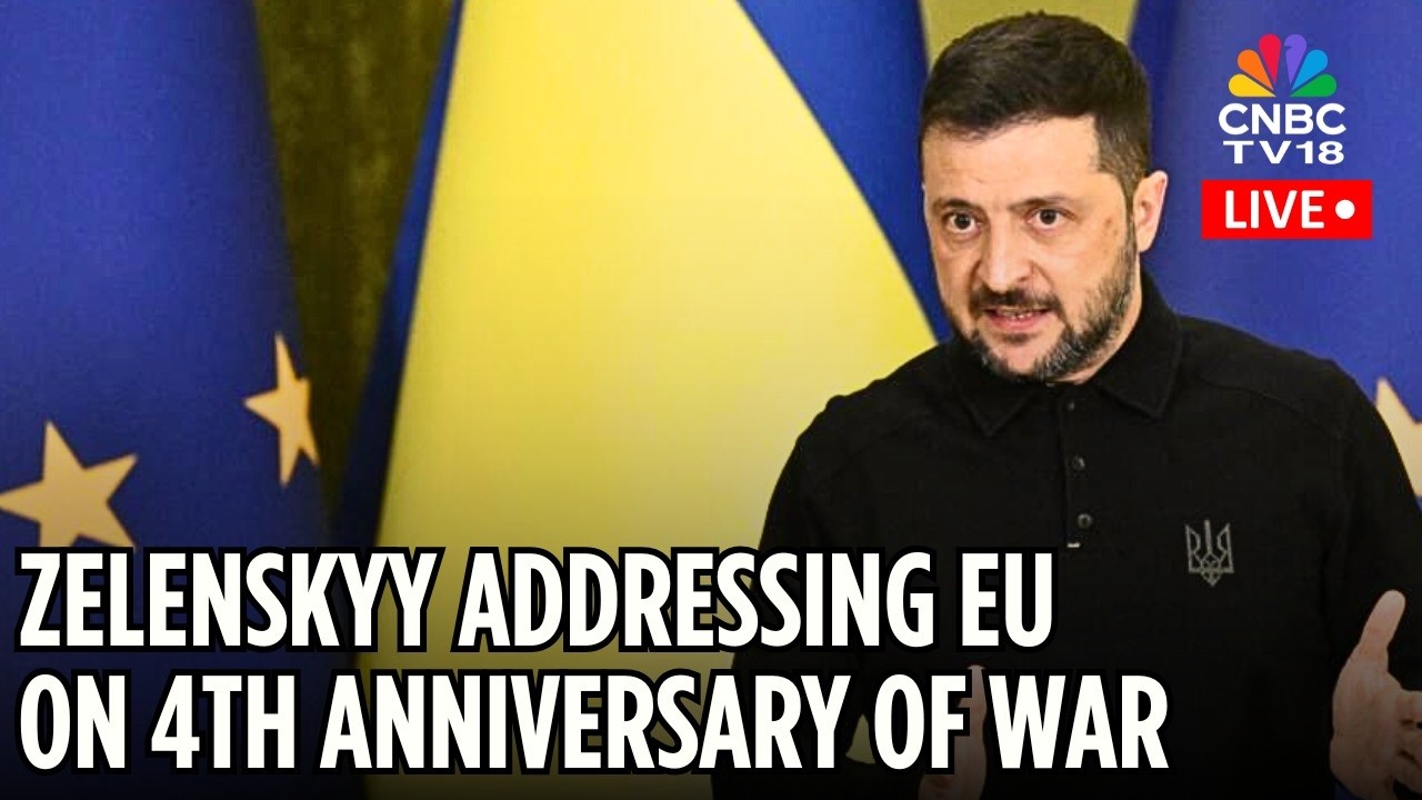 Ukraine-Russia 4th War Anniversary LIVE | Zelenskyy Addresses EU Leaders | EU Parliament LIVE | N18G