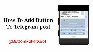 How To Add Button To Telegram Post Using Bot