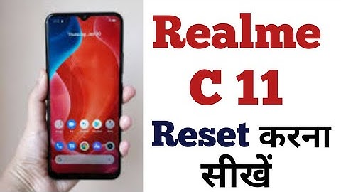 Realme c11 factory reset kaise kare | Realme phone reset kaise kare ! in Hindi