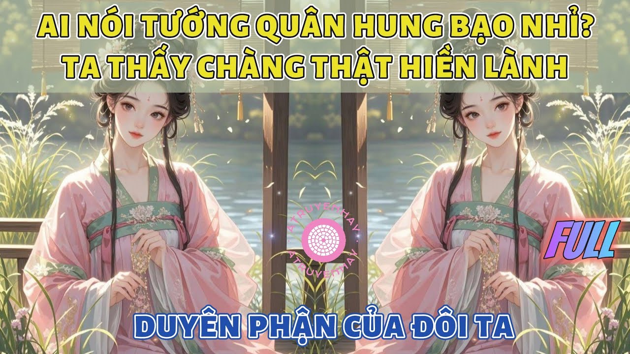 FULL | TA ĐƯỢC GẢ ĐI VỚI GIÁ 5 LƯỢNG BẠC, NGHE NÓI CHÀNG HUNG BẠO TÀN NHẪN, NHƯNG THẬT MAY LÀ...
