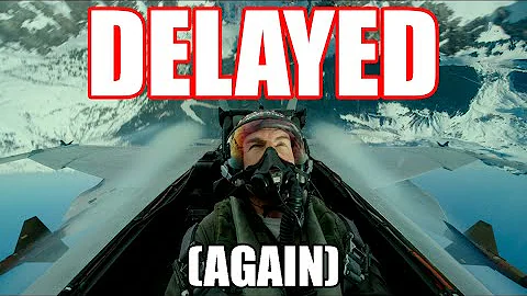 Why did they delay Top Gun 2?
