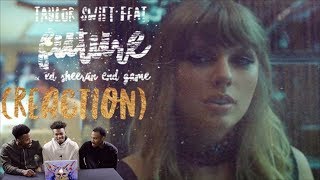 Taylor Swift - End Game feat. Future & Ed Sheeren REACTION