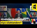 Hindistan Ermənistanı niyə silahlandırır?